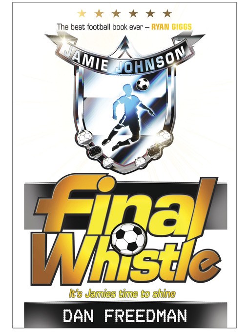 Title details for Final Whistle by Dan Freedman - Available